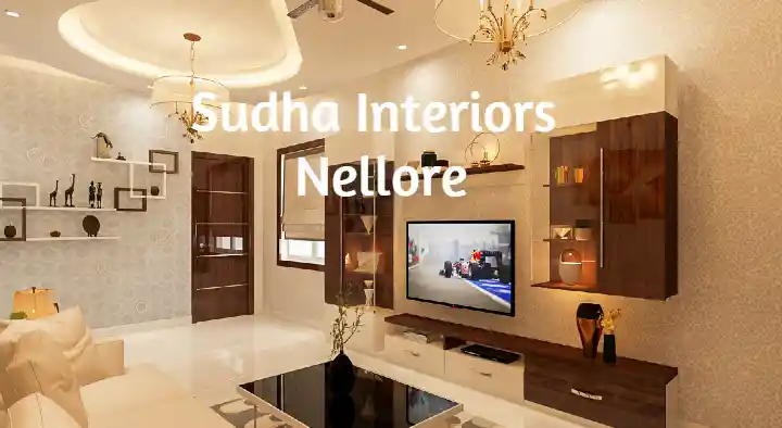 Interior Designers in Nellore  : Sudha Interiors in BV Nagar