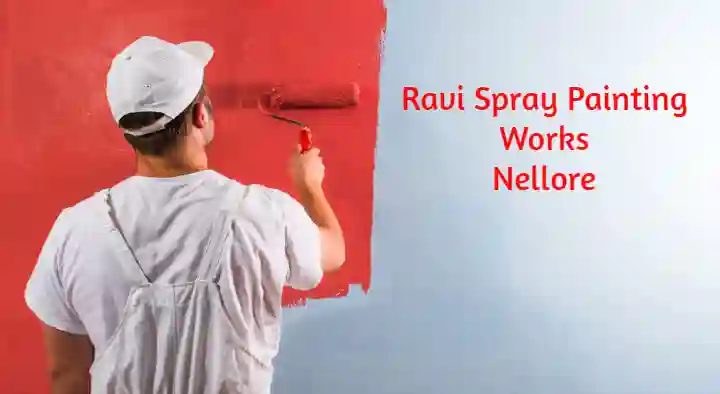 Painters in Nellore  : Ravi Spray Painting Works in Dargamitta
