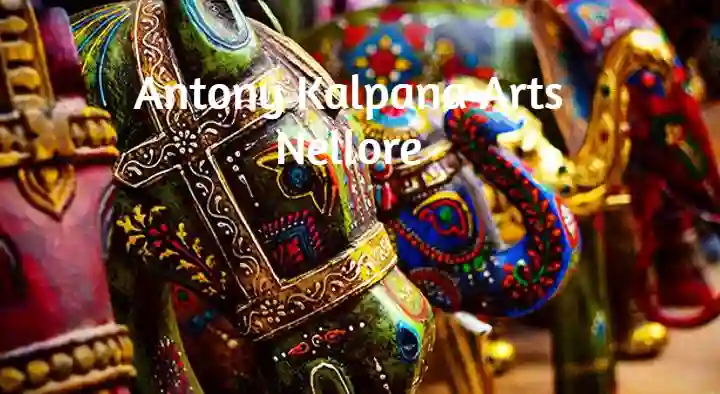 Handy Crafts in Nellore  : Antony Kalpana Arts in Balaji Nagar 