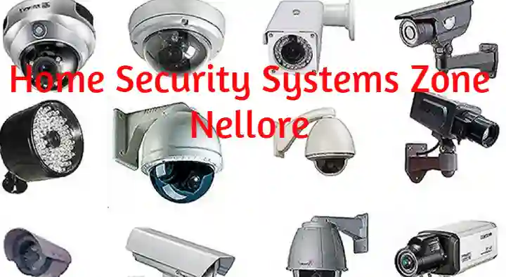 Security Systems Dealers in Nellore  : Home Security System Zone in Dargamitta