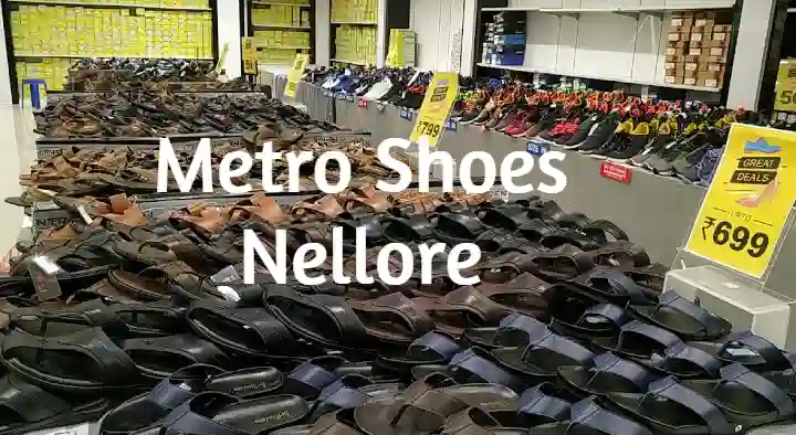 Metro Shoes in Ramamurthy Nagar, Nellore