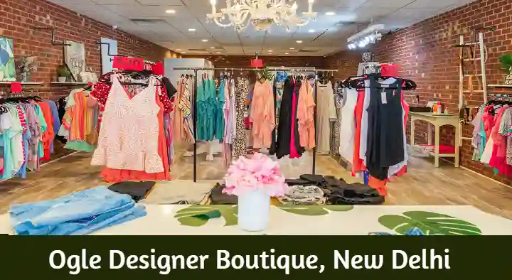 Ogle Designer Boutique in Delhi, New Delhi