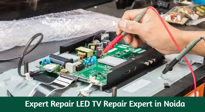Television Repair Services in Noida : Expert Repair LED TV Repair Expert in Noida in Salarpur