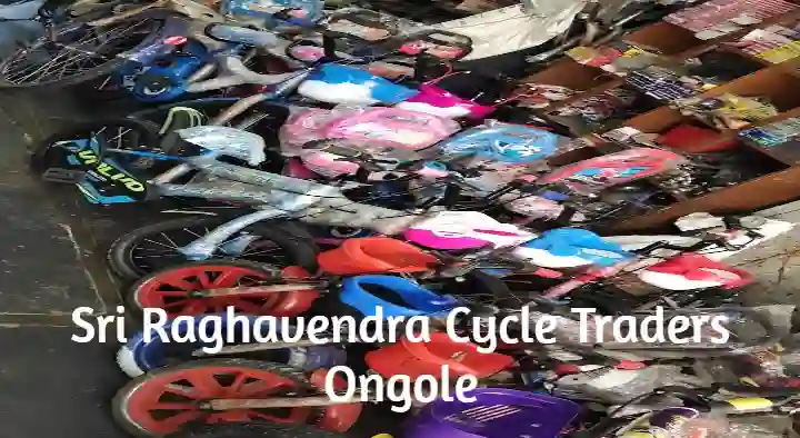 Sri Venkata Raghavendra Cycle Traders in Kothapatnam Road, Ongole