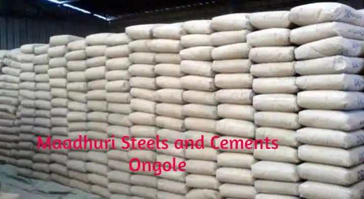Cement Dealers in Ongole  : Maadhuri Steels and Cements in Vantavari colony