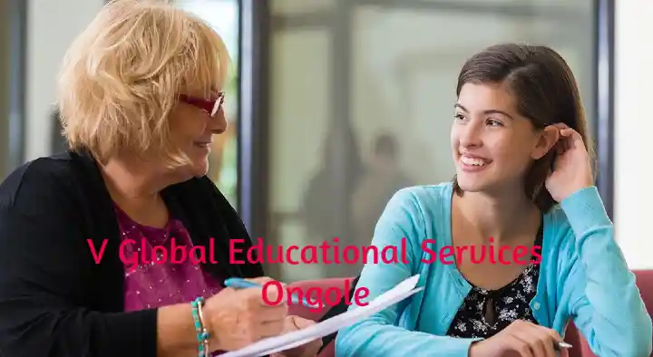 Education Consultancy Services in Ongole  : V Global Educational Services in Pandaripuram