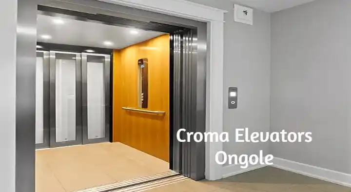 Croma Elevators in Donka Junction, Ongole