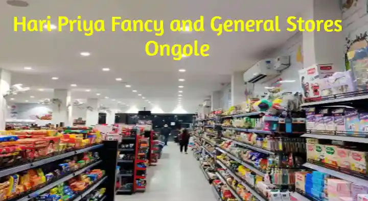 Fancy And Departmental Store in Ongole  : Hari Priya Fancy and General Stores in Trunk Road
