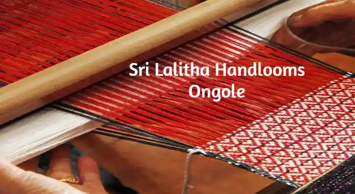 Hand Tools in Ongole  : Sri Lalitha Handlooms in Bandla Metla
