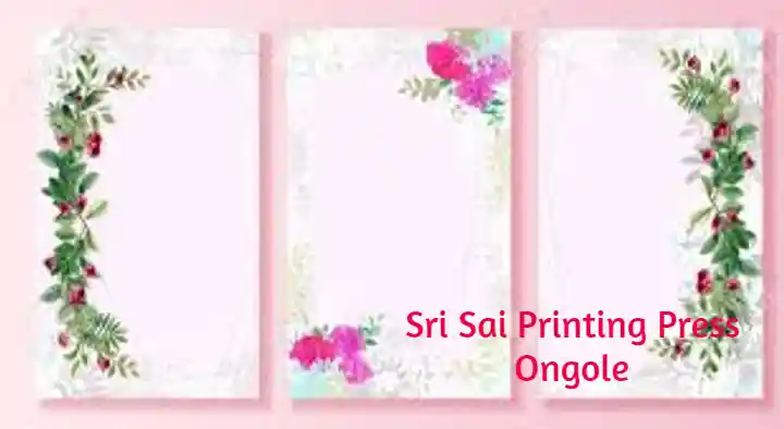 Invitation Cards Printing in Ongole  : Sri Sai Printing Press in Miriyala Palem