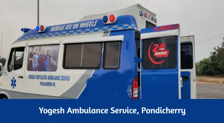 Ambulance Services in Pondicherry (Puducherry) : Yogesh Ambulance Service in Veeman Nagar