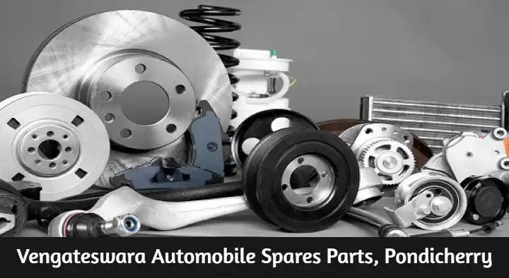 Vengateswara Automobile Spares Parts in Brindavan Colony, Pondicherry