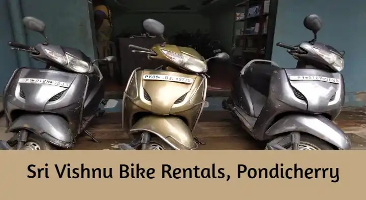Sri Vishnu Bike Rentals in Raja Nagar, Pondicherry