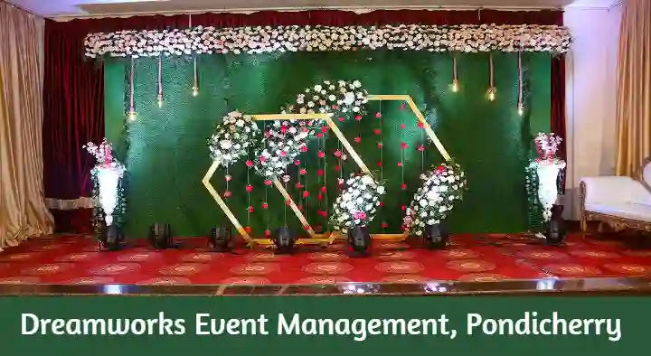 Event Organisers in Pondicherry (Puducherry) : Dreamworks Event Management in Vivekananda Nagar