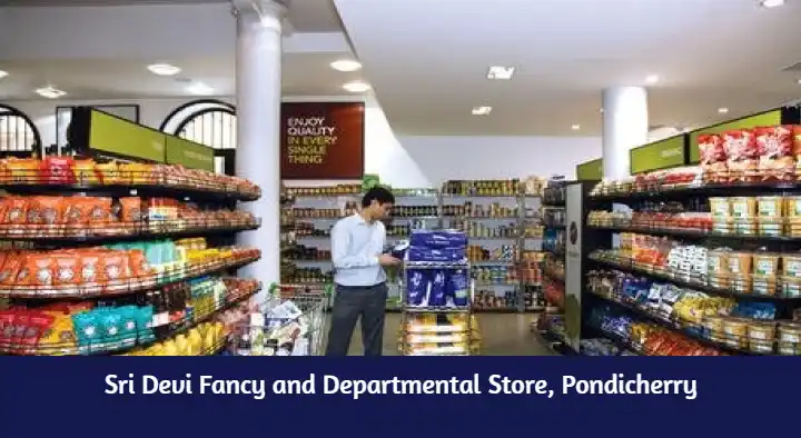 Fancy And Departmental Store in Pondicherry (Puducherry) : Sri Devi Fancy and Departmental Store in Bharathidasan Nagar
