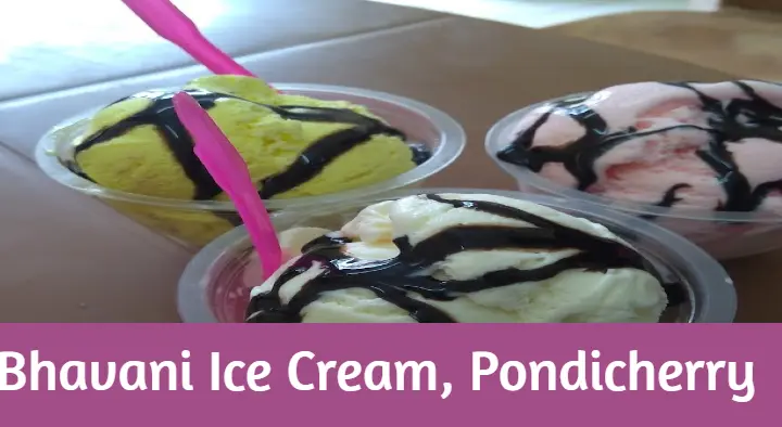 Ice Cream Shops in Pondicherry (Puducherry) : Bhavani Ice Cream in Venkata Nagar