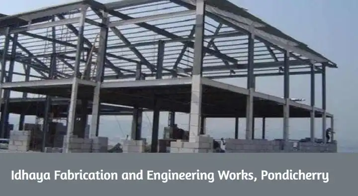 Industrial Fabrication Works in Pondicherry (Puducherry) : Idhaya Fabrication and Engineering Works in Ranga Nagar