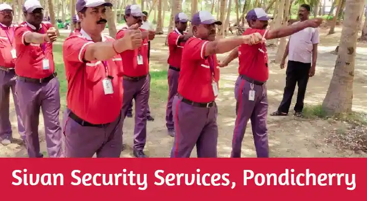 Security Services in Pondicherry (Puducherry) : Sivan Security Services in Jagaraj Nagar