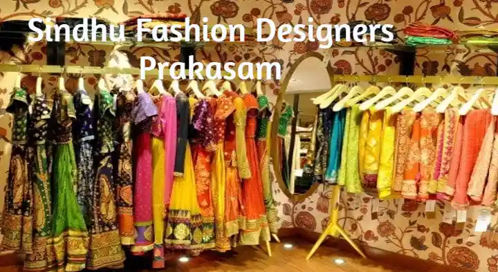 Boutiques in Prakasam  : Sindhu Fashion Designers in Kothapeta Village