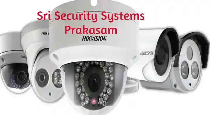 Security Systems Dealers in Prakasam  : Sri Security Systems in Balajirao Peta