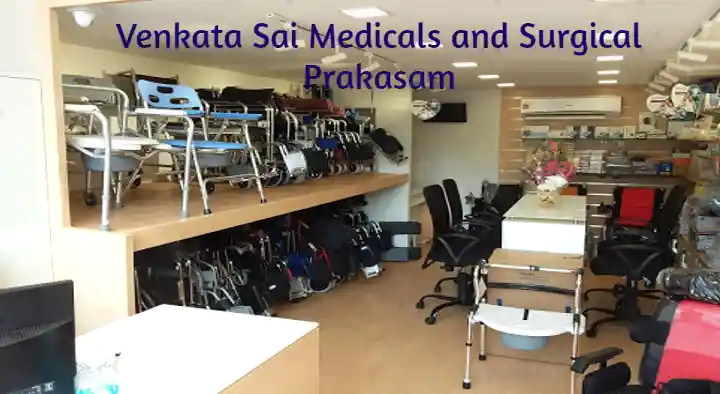 Surgical Shops in Prakasam  : Venkata Sai Medicals and Surgical in Chirala
