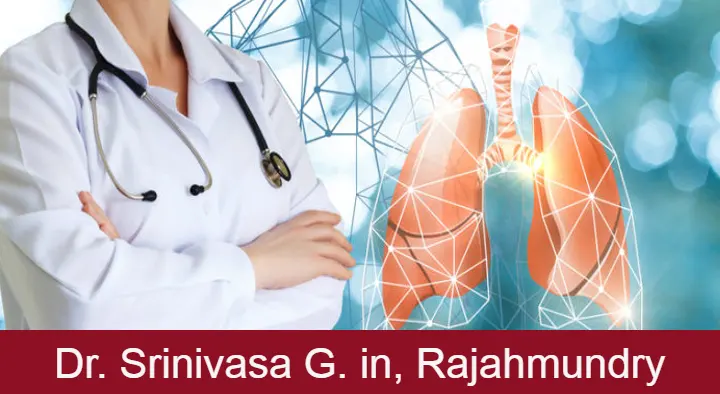 Doctors Chest Physicians in Rajahmundry (Rajamahendravaram) : Dr. Srinivasa G. in Tilak Rd