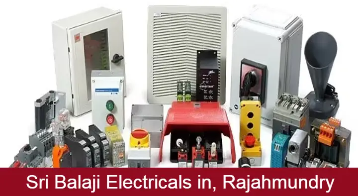 Electrical Equipment Dealer in Rajahmundry (Rajamahendravaram) : Sri Balaji Electricals in Main Road