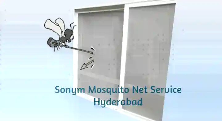 Mosquito Net Products Dealers in Secunderabad  : Sonym Mosquito Net Service in Secunderabad