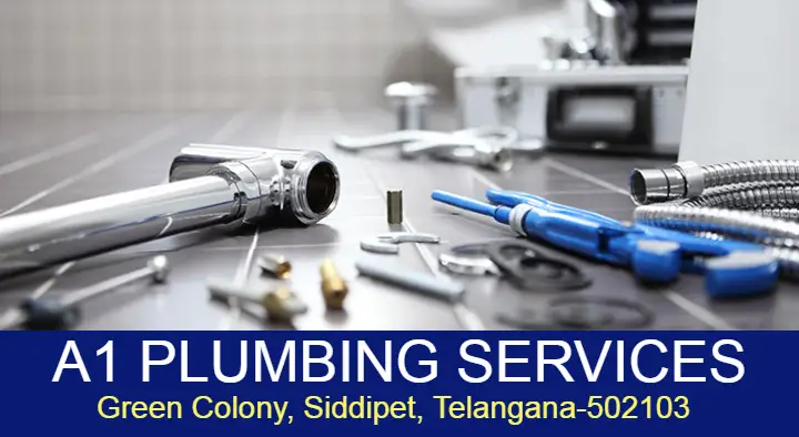 Plumbers in Siddipet  : A1 Plumbar Service in Green Colony