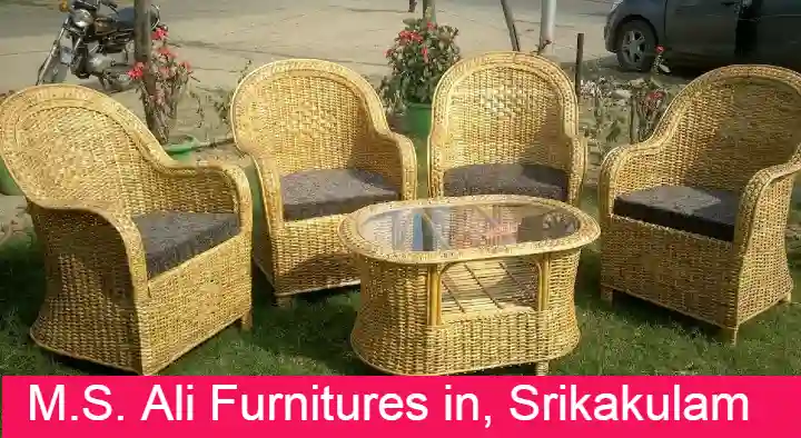 Cane Furniture in Srikakulam  : M.S. Ali Furnitures in G.T. Road