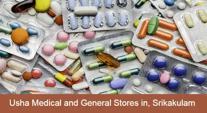 Usha Medical and General Stores in GT Road, Srikakulam