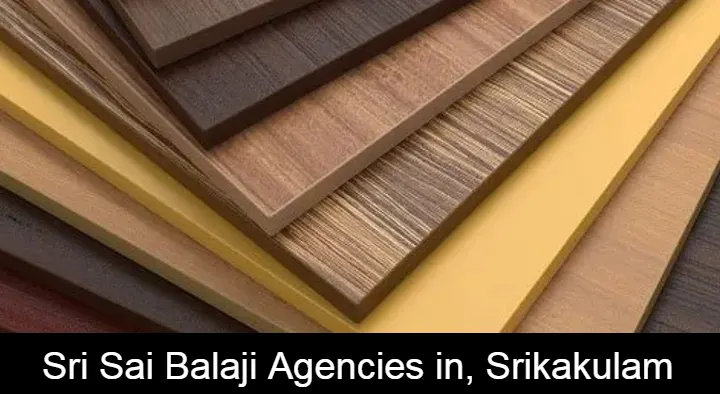 Laminated Plywood Dealers in Srikakulam  : Sri Sai Balaji Agencies in GT Road