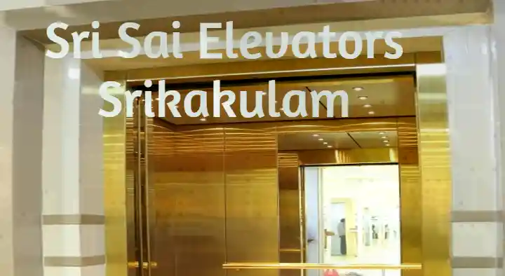 Elevators And Lifts in Srikakulam  : Sri Sai Elevators in Bahadurlapeta