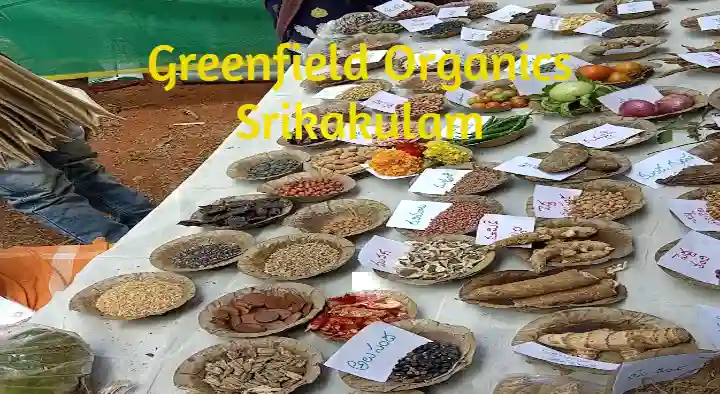 Organic Product Shops in Srikakulam  : Greenfield Organics in Ambedkar Junction