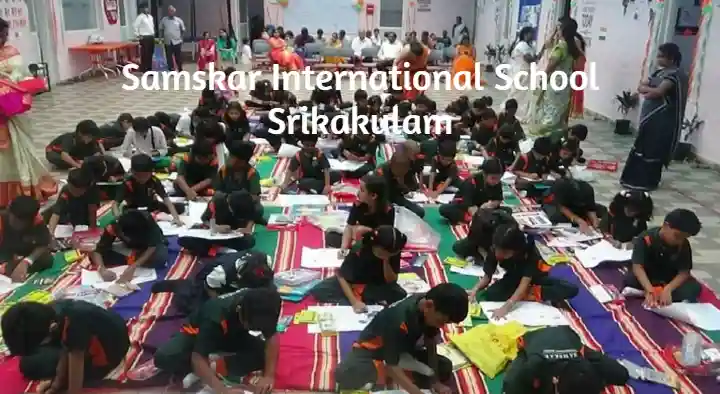 Schools in Srikakulam  : Samskar International School in Ganagapeta