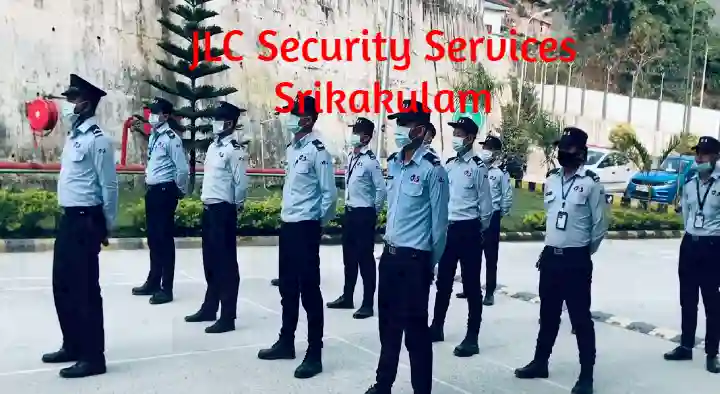 Security Services in Srikakulam  : JLC Security Services in Balaga Mettu