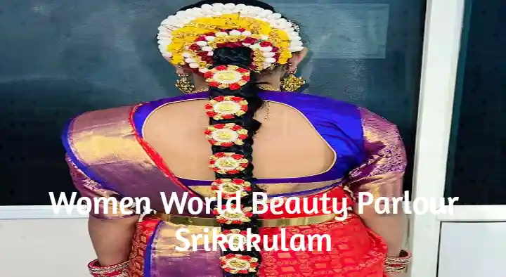 Beauty Parlour in Srikakulam : Women World Beauty Parlour in Bharathi Nagar