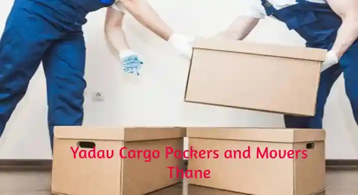 Packers And Movers in Thane  : Yadav Cargo Packers and Movers in Manpada