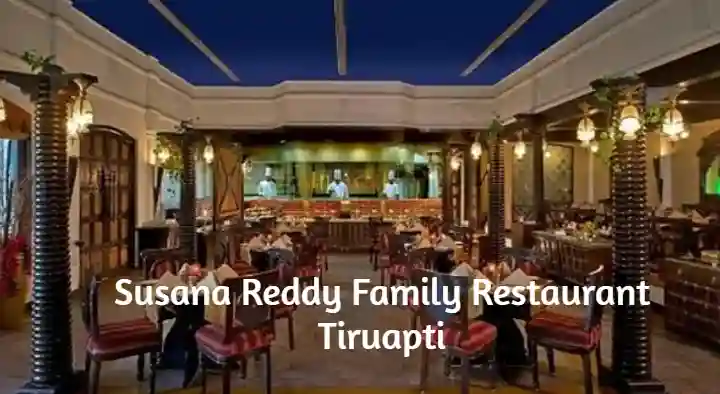 Restaurants in Tirupati  : Susana Reddy Family Restaurant in SSMS hospital