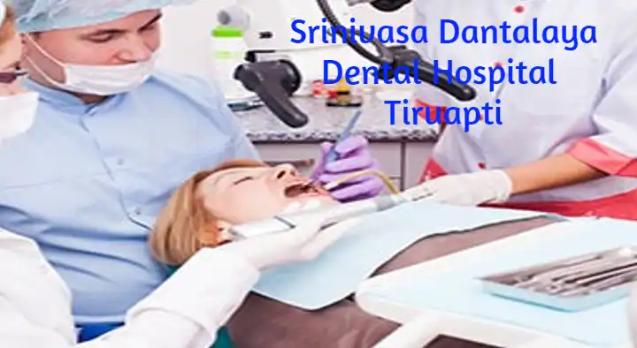 Srinivasa Danthalaya Dental Hospital in Korramenugunta, Tirupati