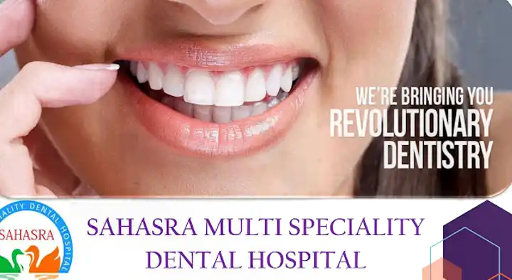 Sahasra Multi Speciality Dental Clinic in poranki, Vijayawada