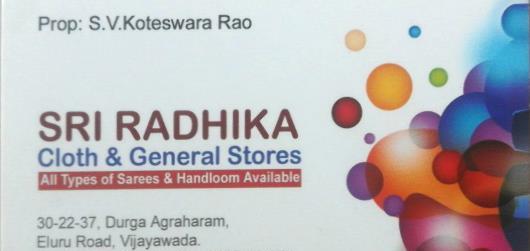 Sri Radhika Cloth and General Store in Eluru Road, Vijayawada