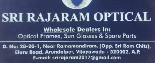 Sri Rajaram Optical in Arundelpet, Vijayawada