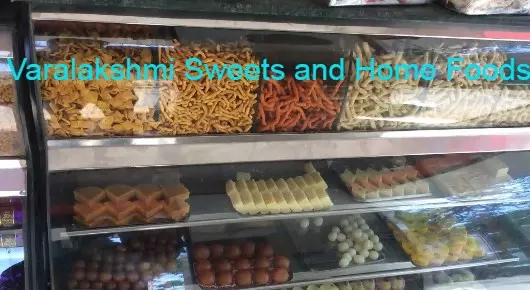Varalakshmi Sweets and Home Foods in Durgapuram, Vijayawada