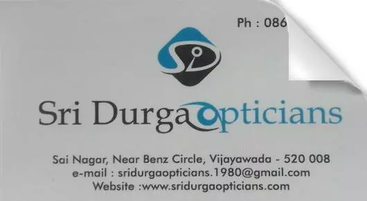 Sri Durga Opticians in Benz Circle, Vijayawada