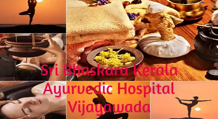 Ayurvedic Clinic in Vijayawada (Bezawada) : Sri Bhaskara Kerala Ayurvedic Hospital in Patamata