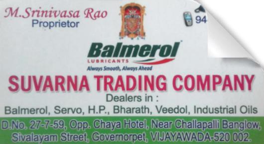 Lubricant Suppliers in Vijayawada (Bezawada) : Suvarna Trading Company in Governorpet