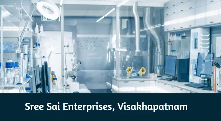 Laboratories in Visakhapatnam (Vizag) : Sree Sai Enterprises in Srinagar