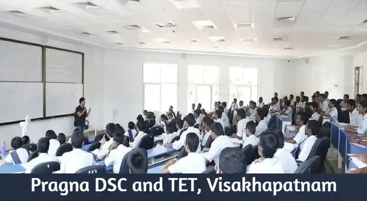 Coaching Centres in Visakhapatnam (Vizag) : Pragna DSC and TET in Dwarakanagar