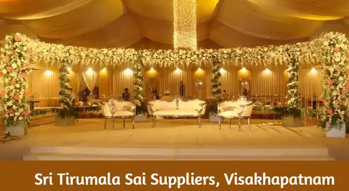 Event Organisers in Visakhapatnam (Vizag) : Sri Tirumala Sai Suppliers in Maddilapalem